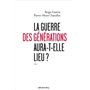 La Guerre des générations aura-t-elle lieu?