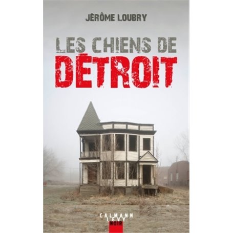 Les Chiens de Détroit