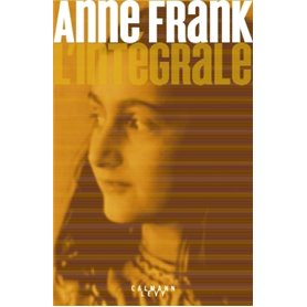 Anne Frank - L'Intégrale