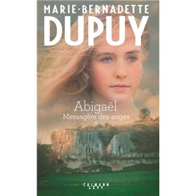 Abigaël tome 1 : Messagère des anges