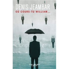 Où cours-tu William...