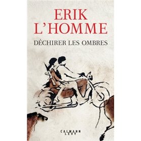 Déchirer les ombres