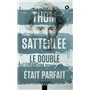 Le double était parfait