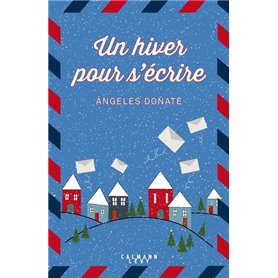 Un hiver pour s'écrire