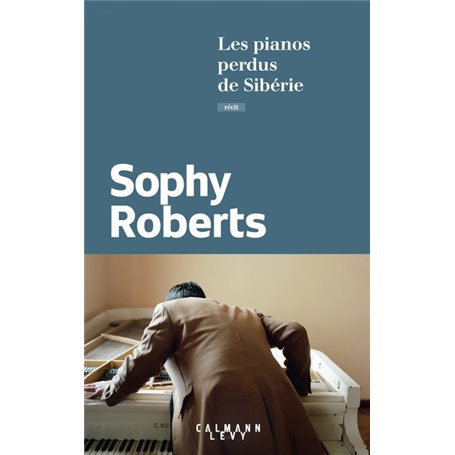 Les pianos perdus de Sibérie