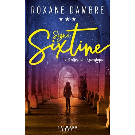 Signé Sixtine tome 3