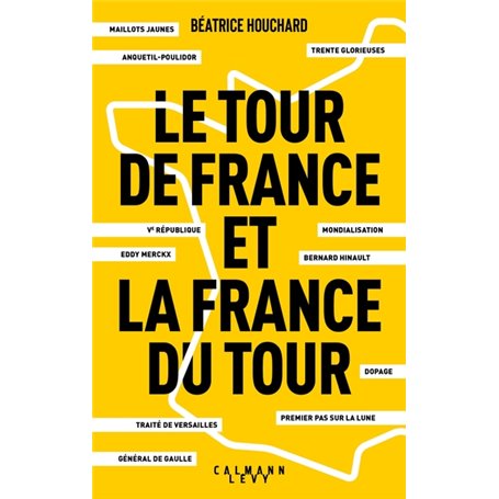 Le tour de France et la France du tour