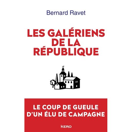 Les galériens de la République