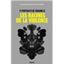 Les racines de la violence