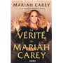 La vérité de Mariah Carey