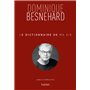 Le dictionnaire de ma vie - Dominique Besnehard