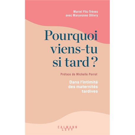 Pourquoi viens-tu si tard ?