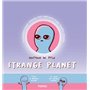 Strange Planet