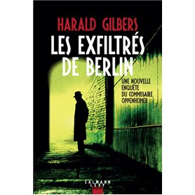 Les exfiltrés de Berlin