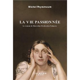 La vie passionnée