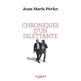 Chroniques d'un dilettante