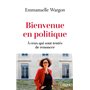 Bienvenue en politique