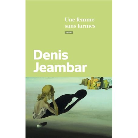 Une femme sans larmes