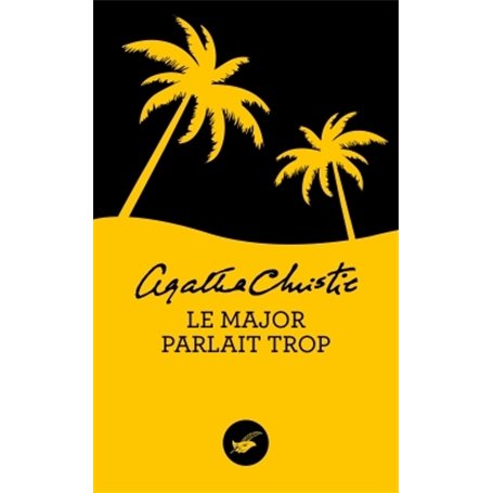 Le major parlait trop (Nouvelle traduction révisée)