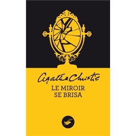 Le miroir se brisa (Nouvelle traduction révisée)