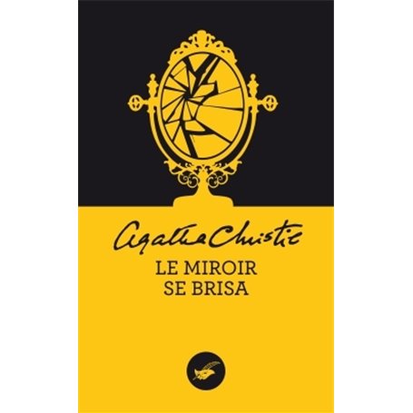 Le miroir se brisa (Nouvelle traduction révisée)