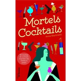 Mortels cocktails