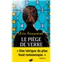 Le piège de verre