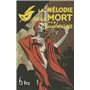 La Mélodie de la mort - fac-similé prestige