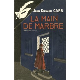 La Main de marbre - fac-similé prestige