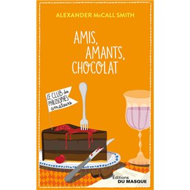 Amis, Amants, Chocolat