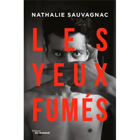 Les Yeux fumés