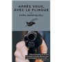 Après vous, avec le flingue