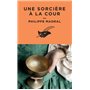 Une sorcière à la cour