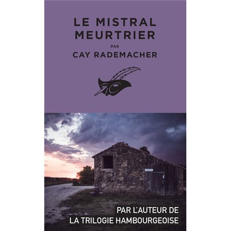 Le Mistral meurtrier