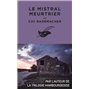 Le Mistral meurtrier