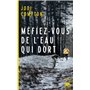 Méfiez-vous de l'eau qui dort