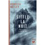 Siffle la nuit