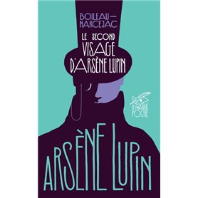 Le Second Visage d'Arsène Lupin