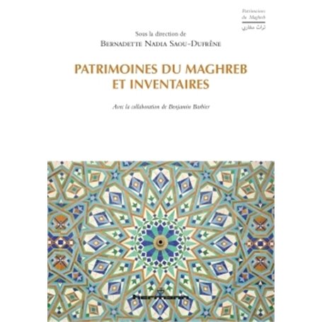 Patrimoines du Maghreb et inventaires