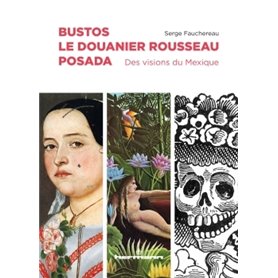 Bustos, Le Douanier Rousseau, Posada