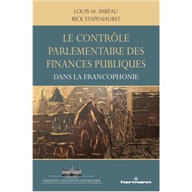 Le contrôle parlementaire des finances publiques dans les pays de la francophonie