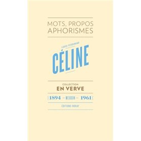Louis-Ferdinand Céline En Verve