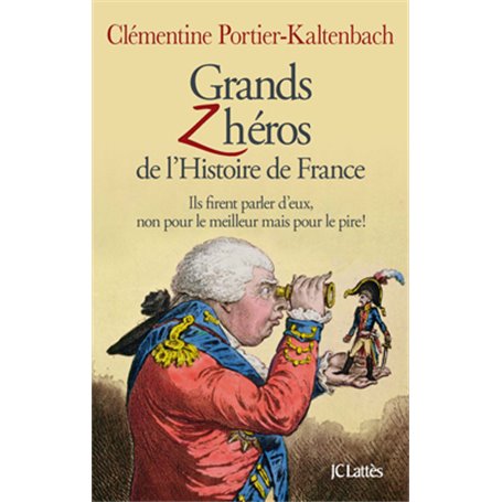 Grands Z'héros de l'Histoire de France