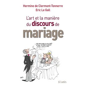 De l'art et la manière de faire un discours de mariage