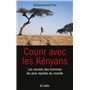 Courir avec les Kényans