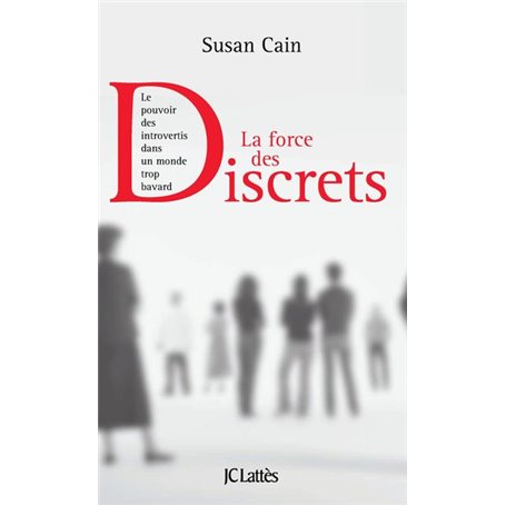 La force des discrets