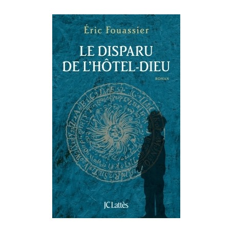 Le disparu de l'Hôtel-Dieu