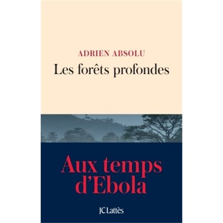 Les forêts profondes