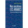 Nos ancêtres les Arabes