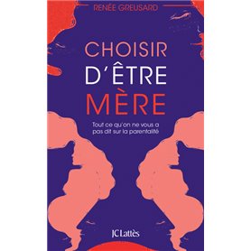 Choisir d'être mère